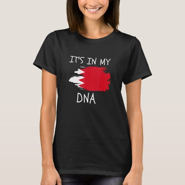 It's in my DNA Bahrain Flag Proud Bahraini Country T Shirt (Framsida)