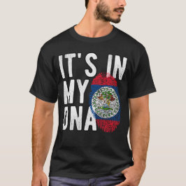 It's in my DNA Belize Flag Fingerprints T Shirt