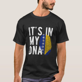 It's in my DNA Bosnia and HerzegoFlag Fingerprints T Shirt