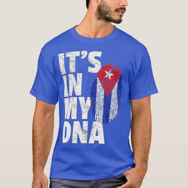 ITS IN MY DNA Cuba Flag Cuban T Shirt Novelty (Framsida)