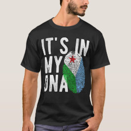 It's in my DNA Djibouti Flag Fingerprints T Shirt