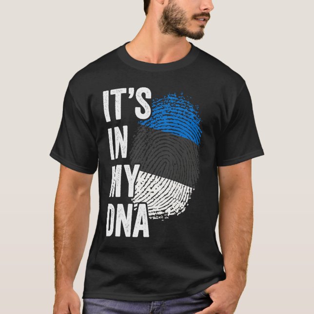 ITS IN MY DNA Estonia Flag Estonian Roots Pride Ge T Shirt (Framsida)