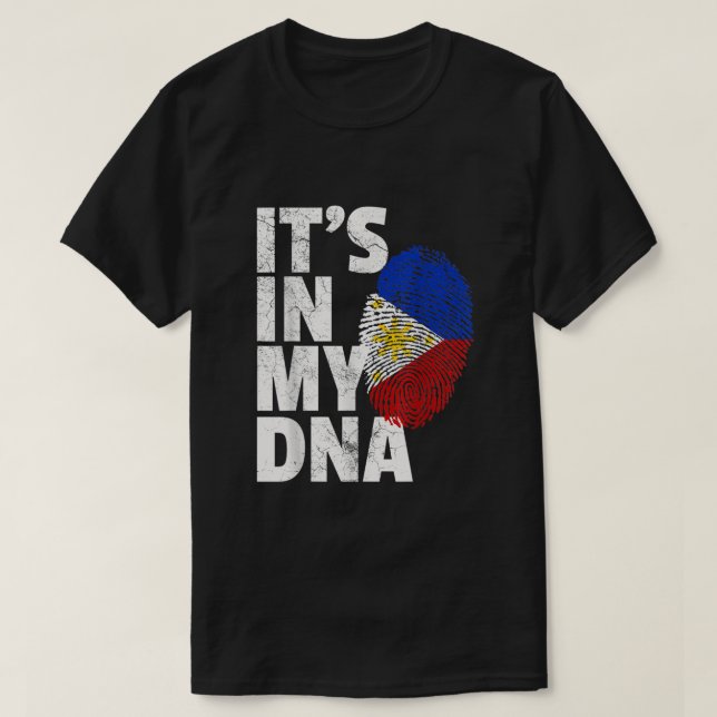 ITS IN MY DNA Filipino Flagga Filippinerna Pride M T Shirt (Design framsida)