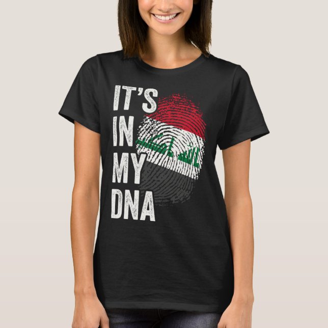 ITS IN MY DNA Iraq Flag Iraqi Roots Pride Genetic T Shirt (Framsida)