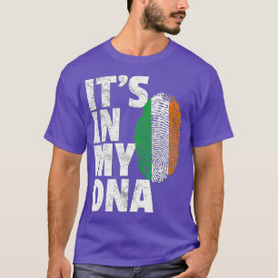 ITS IN MY DNA Irish Ireland Pride Ro T Shirt