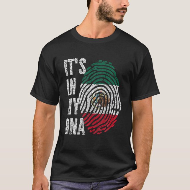 IT's IN MY DNA Mexico Flag Funny Mexican T Shirt (Framsida)