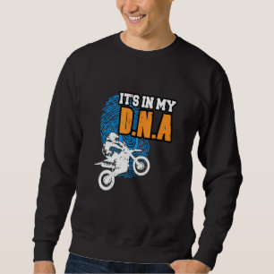 ITS IN MY DNA Motocross BMX Supermoto Supercross B Lång Ärmad Tröja