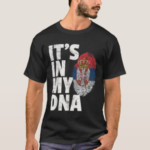 ITS IN MY DNA Serbiska Flagga T Shirt