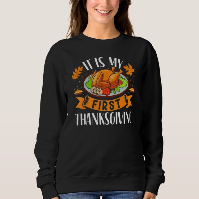 It's Is My First Thanksgiving Turkey Day For Newbo T Shirt (Framsida)
