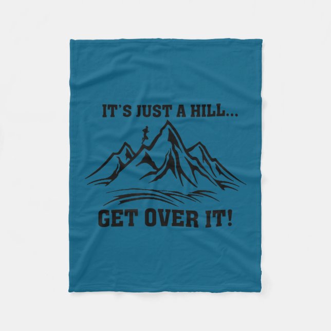 It's Just A Hill Get Over It Running Cross Country Fleecefilt (Framsidan)