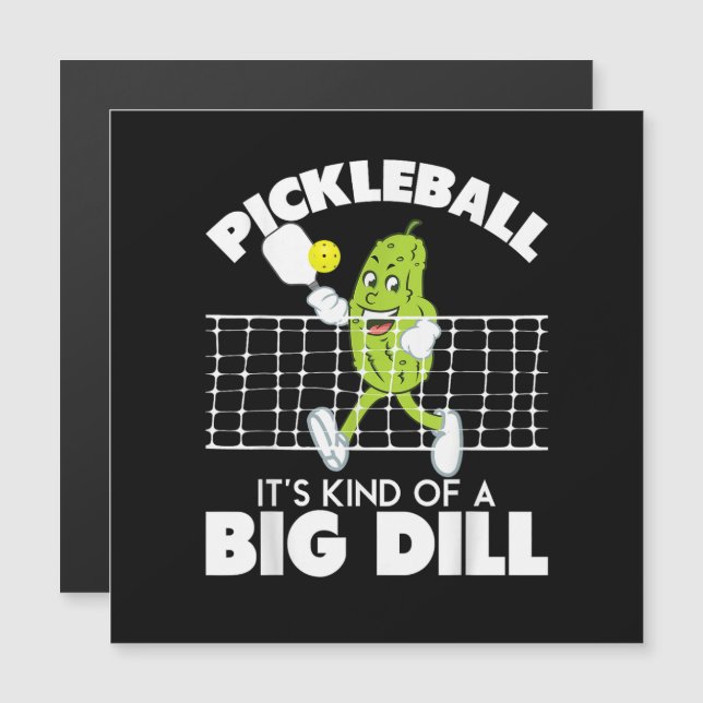 It's Kind of A Big Dill - Funny Pickleball Paddle (Fram/baksida)