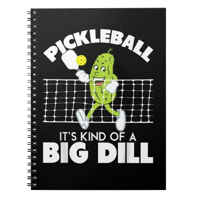 It's Kind of A Big Dill - Funny Pickleball Paddle Anteckningsbok (Framsidan)