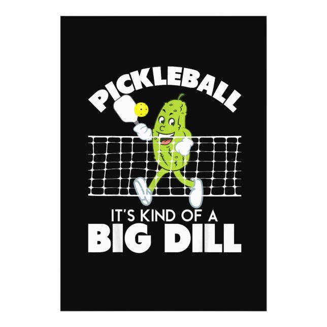 It's Kind of A Big Dill - Funny Pickleball Paddle Fototryck (Framsidan)