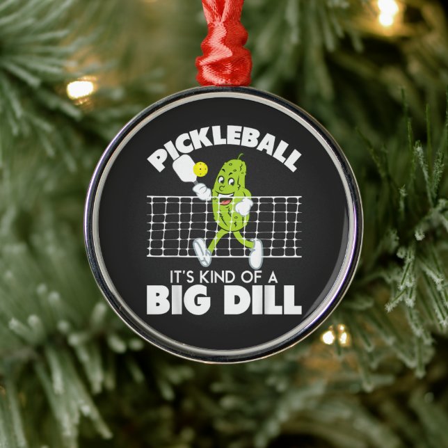 It's Kind of A Big Dill - Funny Pickleball Paddle Julgransprydnad Metall (Träd)