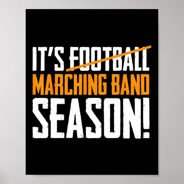 It's Marching Band Season Not Football  Poster (Framsidan)