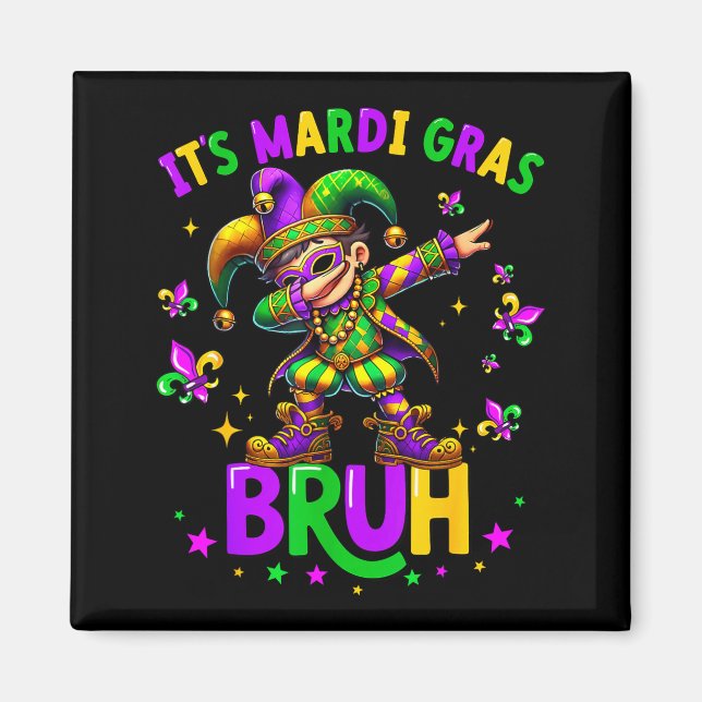 It's Mardi Gras Bruh Dabbing Leprechaun Jester New Magnet (Framsidan)