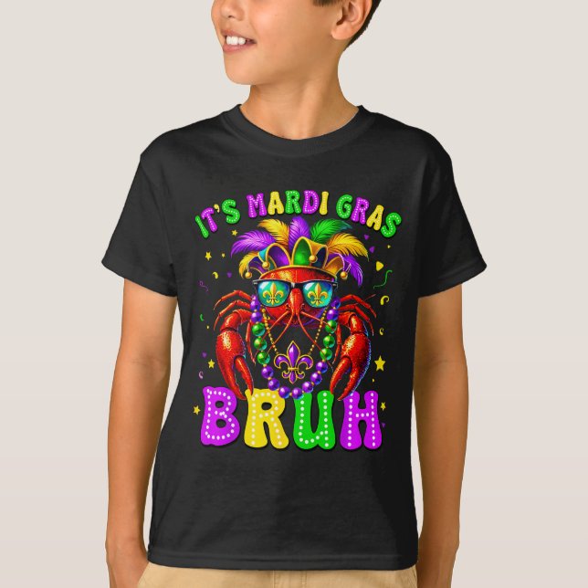 Its Mardi Gras Bruh Funny Crawfish Outfit Boys Gir T Shirt (Framsida)