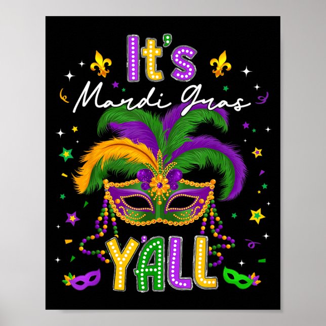 It's Mardi Gras Y'all Feathered Mask Carnival Men  Poster (Framsidan)