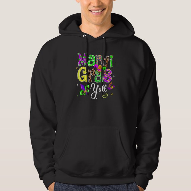 It's Mardi Gras Y'all Shirt Funny Mardi Gras Party Hoodie (Framsida)