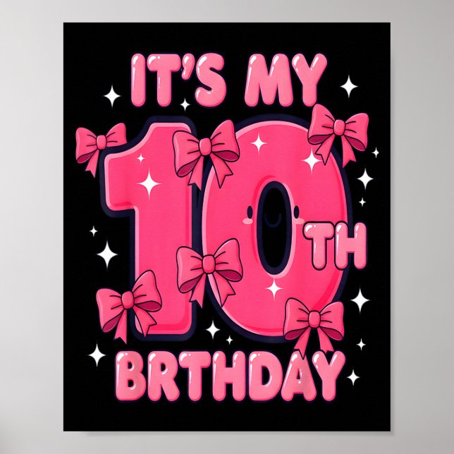 It's My 10 Birthday Coquette Bow Girl Cute 10 Year Poster (Framsidan)