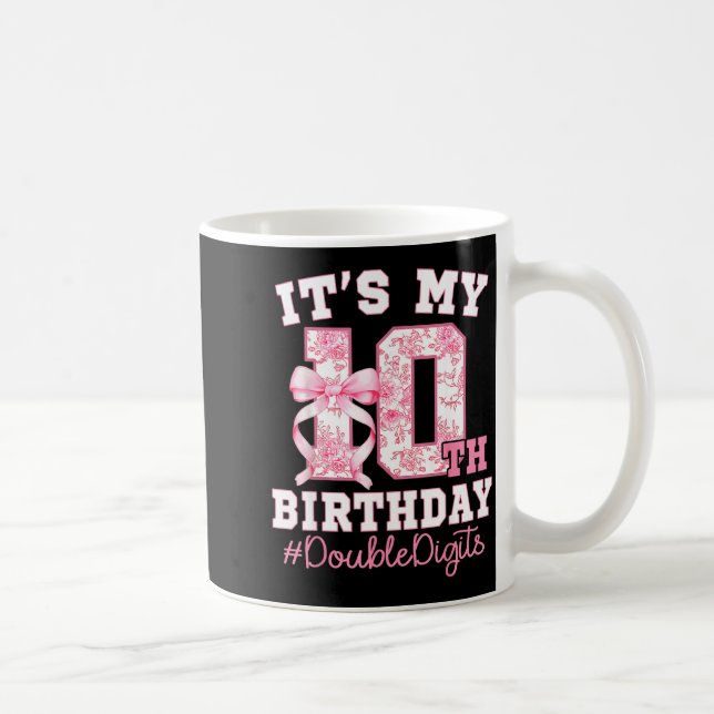Its My 10th Birthday Girl Double Digits Coquette B Kaffemugg (Höger)