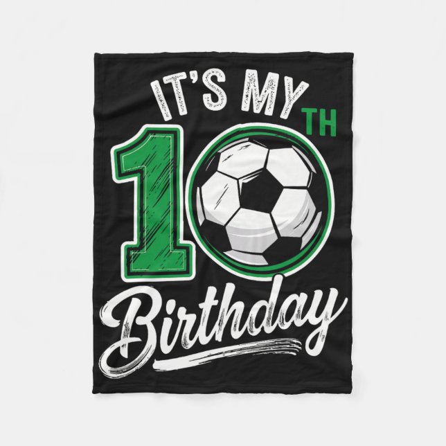 Its My 10th Birthday Soccer 10 Years Old Birthday  Fleecefilt (Framsidan)