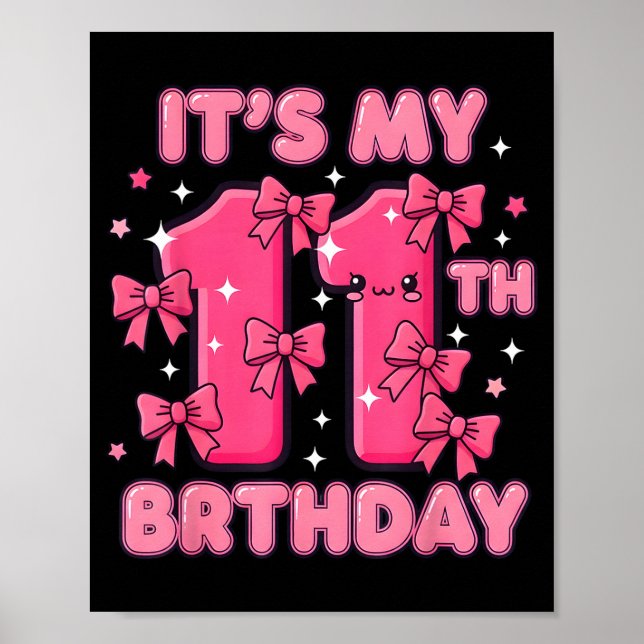 It's My 11th Birthday Coquette Bow Girl Cute 11 Ye Poster (Framsidan)