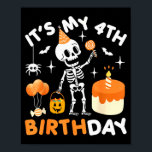 It's My 4th Birthday-funny Halloween Skeleton 4th  Poster<br><div class="desc">It's My 4th Birthday-funny Halloween Skeleton 4th Bday Boys</div>