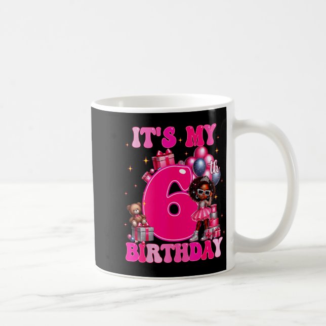 It's My 6th Birthday Black Girl 6 Year Old Melanin Kaffemugg (Höger)