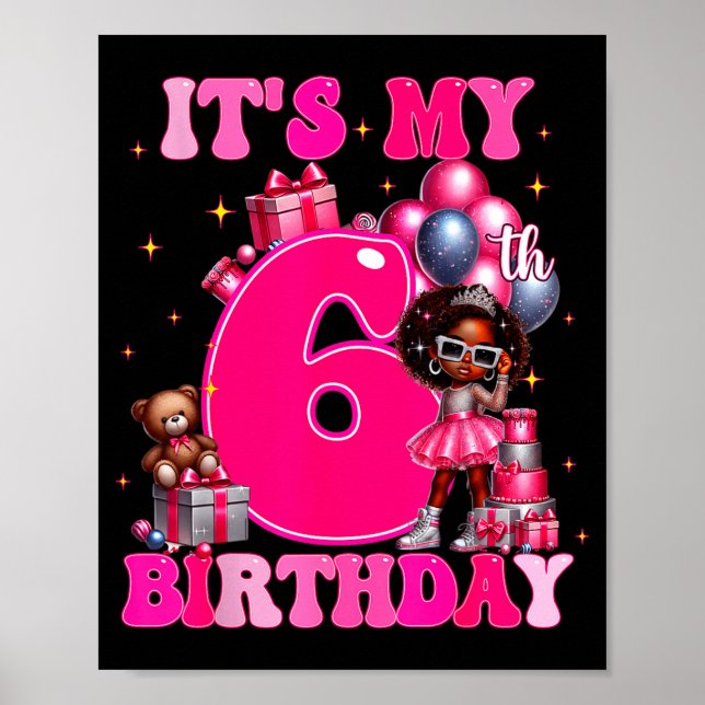 It's My 6th Birthday Black Girl 6 Year Old Melanin Poster (Framsidan)