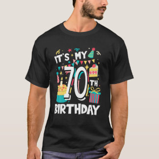 It's My 70Th Birthday Cute Sweets Cake Sweetmeat M T Shirt