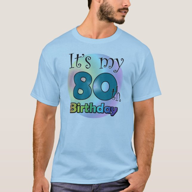 It's my 80th Birthday (Blue) Tee (Framsida)