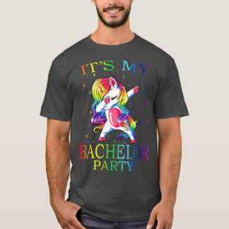 Its My Bachelor Party Unicorn T Shirt