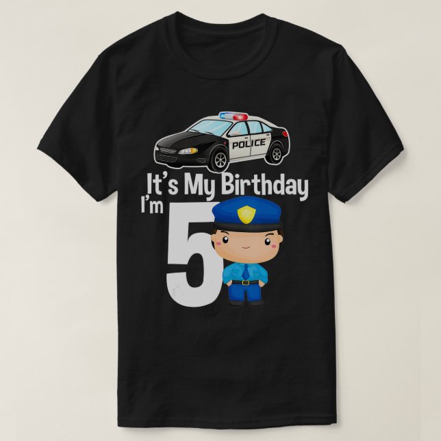 It's my birthday 5 Police Car Policeman 5th Birthd T Shirt (Design framsida)