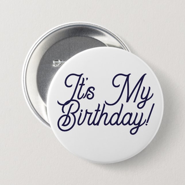 It's My Birthday Button Pin Knapp (Framsida & baksida)