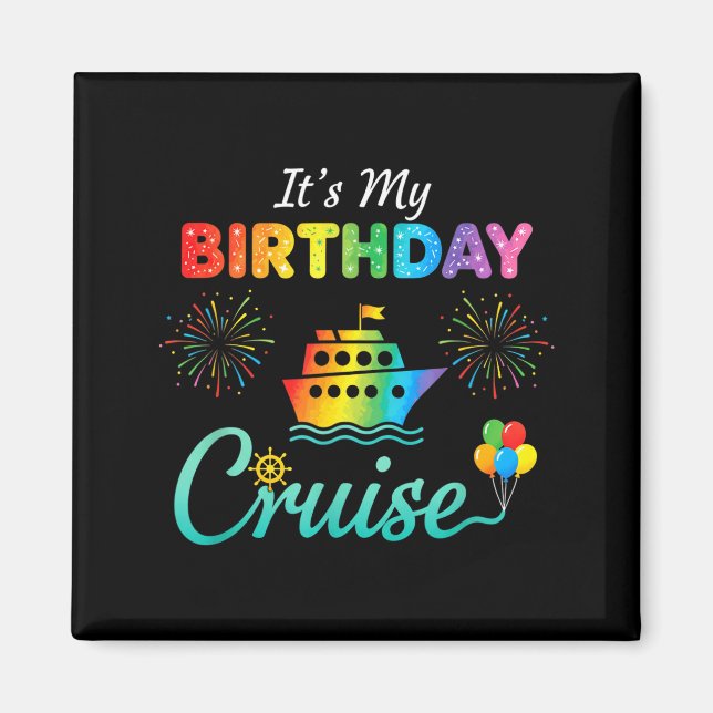It's My Birthday Cruise, Birthday Cruise Squad Fam Magnet (Framsidan)