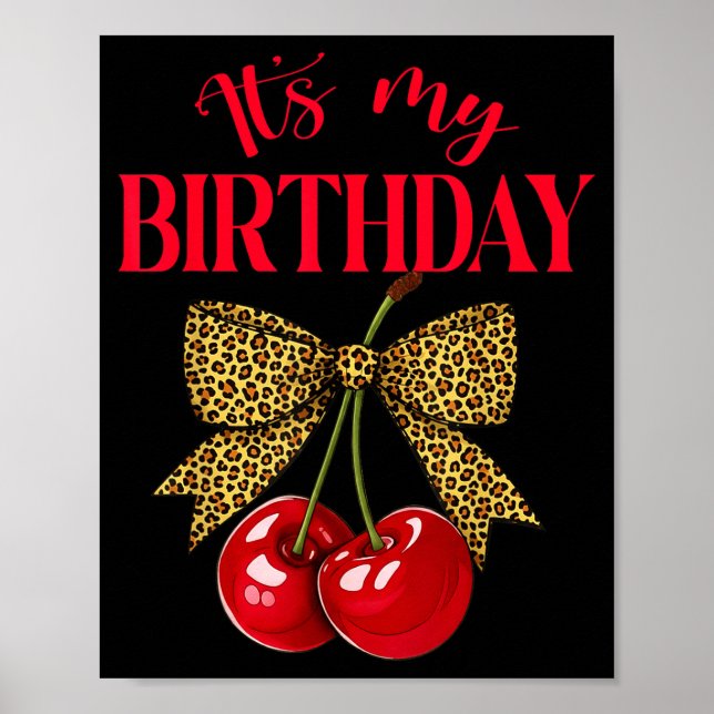 It's My Birthday Cute Cherry Leopard Coquette Bow  Poster (Framsidan)