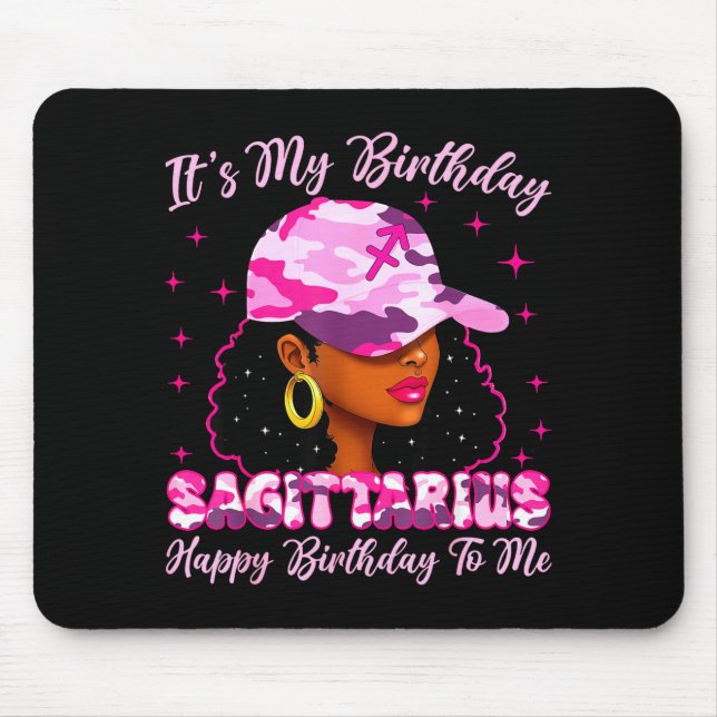 It's My Birthday Sagittarius Black Woman Nk Camo  Musmatta (Framsidan)