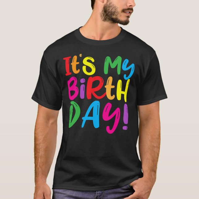 Its My Birthday Shirts T Shirt (Framsida)