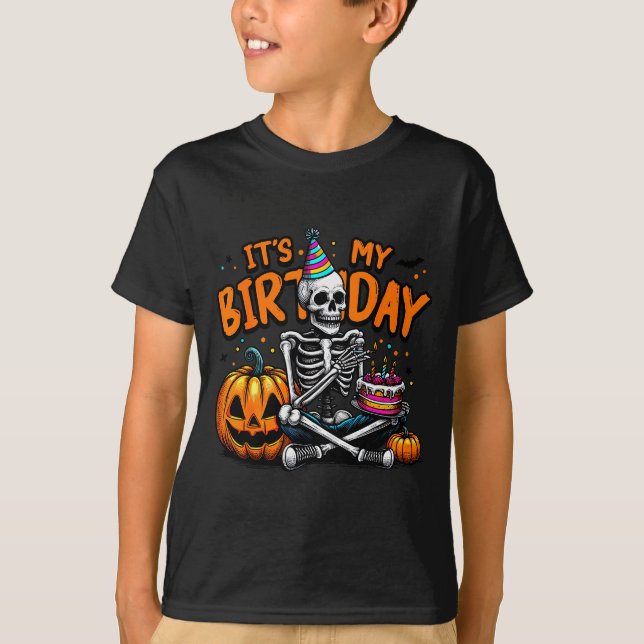 It's My Birthday Skeleton Happy Halloween Birthday T Shirt (Framsida)