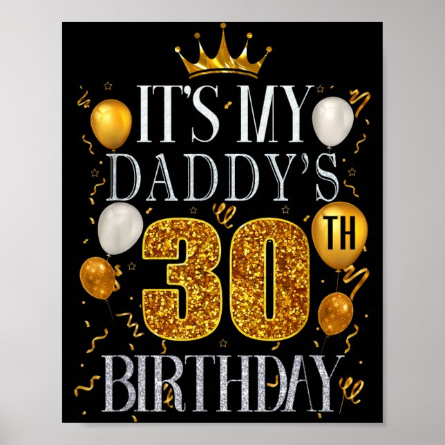 Its My Daddys 30th Birthday Happy Birthday 30 Year Poster (Framsidan)