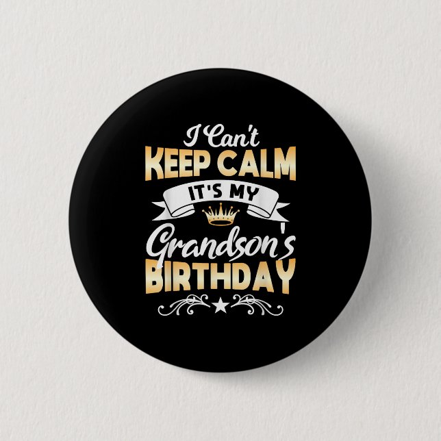 It's My Grandson's Birthday Shirt I Can't Keep Cal Knapp (Framsida)
