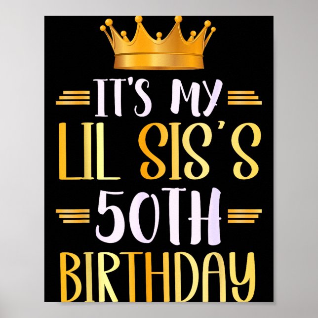 It's My Lil Sis's 50th Birthday Happy 50 Years Old Poster (Framsidan)