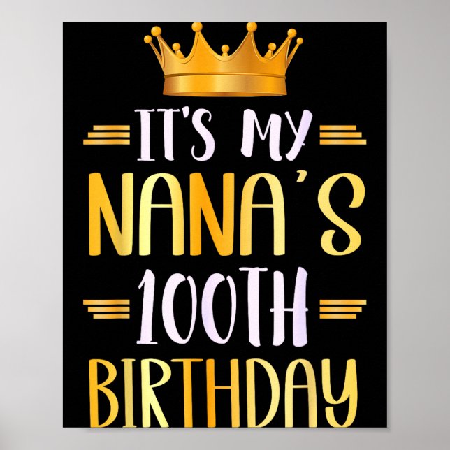 It's My Nana's 100th Birthday Happy 100 Years Old  Poster (Framsidan)