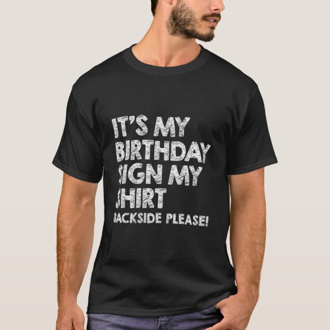 It'S My Sign My Backside Please T Shirt (Framsida)