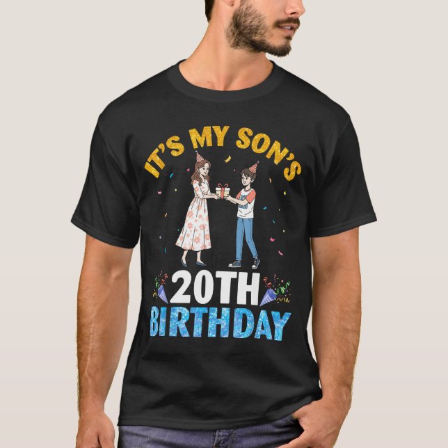 It's My Son's 20th Birthday Happy 20 Years Old Boy T Shirt (Framsida)