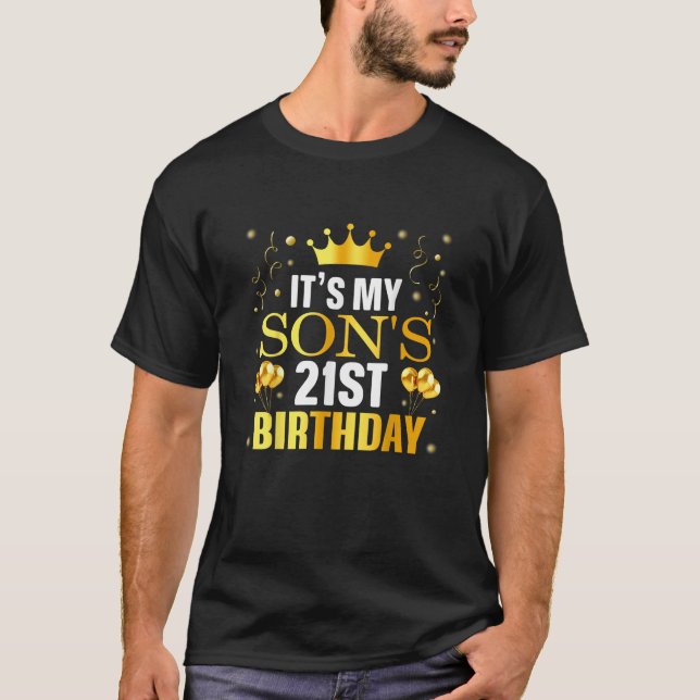 It's My Son's 21st Birthday Happy Birthday 21 Year T Shirt (Framsida)