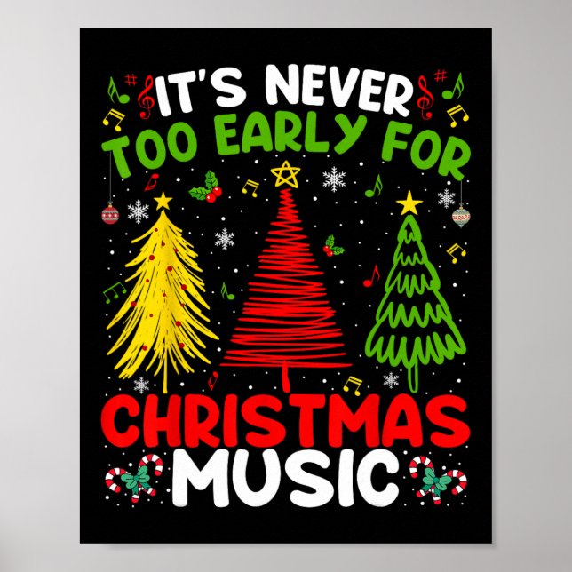 It's Never Too Early For Christmas Tree Music Cele Poster (Framsidan)