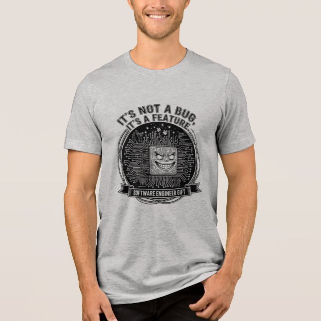 It's Not a Bug It's a Feature" Coding Quote T Shirt (Framsida)