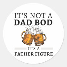 It's Not A Dad Bod It's A Father Figure Sticker
